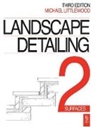 Michael Littlewood - Landscape Detailing Volume 2