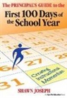 Shawn Joseph, Joseph Shawn - Principal''s Guide to the First 100 Days of the School Year