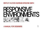 Alan Alcock, Alcock Alan, Sue McGlynn, Sue Smith Mcglynn, McGlynn Sue, Paul Murrain... - Responsive Environments