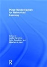 Lucila (The University of Sydney Carvalho, Lucila Carvalho, Carvalho Lucila, Maarten de Laat, Peter Goodyear - Place-Based Spaces for Networked Learning
