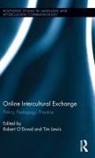 Robert Lewis O''''dowd, Tim Lewis, Robert O'Dowd - Online Intercultural Exchange
