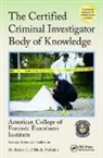American College of Forensic Examiners Institute, American College of Forensic Examiners Institute, 0 American College of Forensic Examiners Institute - Certified Criminal Investigator Body of Knowledge