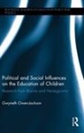 Gwyneth Owen-Jackson, Gwyneth (Independent Academic Owen-Jackson, Owen-Jackson Gwyneth - Political and Social Influences on the Education of Children