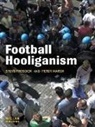 Steve Frosdick, Steve Marsh Frosdick, Frosdick Steve, Peter Marsh - Football Hooliganism
