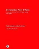 Kelly Anderson, Kelly (Hunter College Anderson, Anderson Kelly, Martin Lucas, Lucas Martin - Documentary Voice & Vision