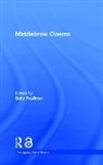 Sally Faulkner, Sally (University of Exeter Faulkner, Sally Faulkner - Middlebrow Cinema