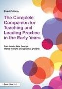 Jonathan Doherty, Doherty Jonathan, Jane George, George Jane, Wendy Holland, … - Complete Companion for Teaching and Leading Practice in the Early Year