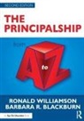 Barbara R Blackburn, Barbara R. Blackburn, Ronald Williamson, Ronald (Eastern Michigan University Williamson - Principalship From a to Z