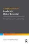 Stephanie Marshall, Stephanie (Higher Education Academy (Hea Marshall, Marshall Stephanie - Handbook for Leaders in Higher Education