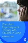 Elisabeth Cleve, Elisabeth (Former child psychotherapist Cleve, Cleve Elisabeth - Short-Term Psychodynamic Therapy With Children in Crisis