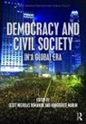 Scott Nicholas (University of South Wale Romaniuk, Marguerite Marlin, Marlin Marguerite, Scott Nicholas Romaniuk, Romaniuk Scott Nicholas - Democracy and Civil Society in a Global Era