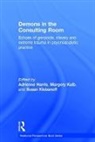 Adrienne Kalb Harris, Adrienne Harris, Harris Adrienne, Margery Kalb, Kalb Margery, Susan Klebanoff... - Demons in the Consulting Room