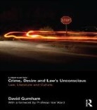 David Gurnham, David (University of Southampton Gurnham, Gurnham David - Crime, Desire and Law''s Unconscious