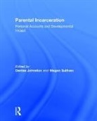 Denise Sullivan Johnston, Denise Johnston, Johnston Denise, Megan Sullivan, Sullivan Megan - Parental Incarceration