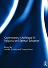 Arniika (Stockholm University Kuusisto, Arniika Kuusisto, Kuusisto Arniika, Terry Lovat, Lovat Terry - Contemporary Challenges for Religious and Spiritual Education