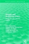 Christopher Allen, Stephen Bornstein, Bornstein Stephen, Peter Gourevitch, Peter Martin Gourevitch, Andrei Markovits... - Unions and Economic Crisis
