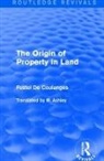 Fustel De Coulanges - Origin of Property in Land