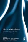 Marcel (University of Amsterdam Maussen, Veit Bader, Bader Veit, Marcel Maussen, Maussen Marcel, Michael Merry... - Religious Schools in Europe