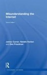 James Curran, James Fenton Curran, Natalie Fenton, Fenton Natalie, Des Freedman - Misunderstanding the Internet