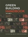 Paul Harrison, Rob Harrison, Sam Kimmins, Kimmins Sam, Tom Woolley, Tom Kimmins Woolley... - Green Building Handbook: Volume 1