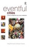 Robert Palmer, Greg Richards, Greg (University of the West of England Richards, Richards Greg - Eventful Cities