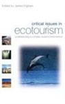 James Higham, Higham James, James Higham - Critical Issues in Ecotourism
