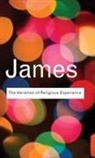 William James - Varieties of Religious Experience