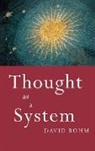 David Bohm, Chris Jenks - Thought As a System
