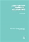 J. Edwards, J. Edwards, Edwards J. - History of Financial Accounting (Rle Accounting)
