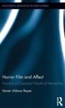 Xavier Aldana Reyes - Horror Film and Affect