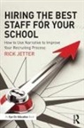 Rick Jetter, Jetter Rick - Hiring the Best Staff for Your School