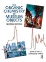 John Mills, John White Mills, Raymond White - Organic Chemistry of Museum Objects