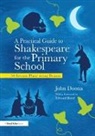 John Doona, John (North West Drama Services Doona, Doona John - Practical Guide to Shakespeare for the Primary School