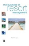 Peter Murphy, Peter (La Trobe University Murphy - Business of Resort Management