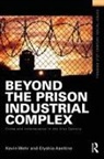 Elyshia Aseltine, Kevin Wehr, Kevin Aseltine Wehr - Beyond the Prison Industrial Complex