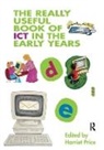 Harriet (Cambridgeshire Nursery Centres Price, Harriet Price, Price Harriet - Really Useful Book of Ict in the Early Years
