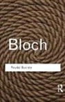 Marc Bloch - Feudal Society