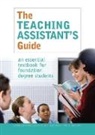 Michelle (Staffordshire University Lowe, Michelle Lowe, Jim Pugh, Pugh Jim - Teaching Assistant''s Guide