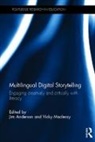 Jim (Goldsmiths Anderson, Jim Macleroy Anderson, Jim Anderson, Anderson Jim, Vicky Macleroy, Macleroy Vicky - Multilingual Digital Storytelling