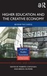 Roberta Gilmore Comunian, Roberta Comunian, Comunian Roberta, Abigail Gilmore, Gilmore Abigail - Higher Education and the Creative Economy