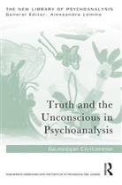 Giuseppe Civitarese, Civitarese Giuseppe - Truth and the Unconscious in Psychoanalysis