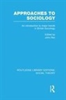 John Rex, John Rex, Rex John - Approaches to Sociology