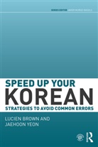 Lucien Brown, Lucien Yeon Brown, Brown Lucien, Jaehoon Yeon, Yeon Jaehoon - Speed Up Your Korean