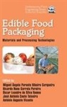 Miquel Angelo Parente Ribeiro (Ibb Cerqueira, Miquel Angelo Parente Ribeiro Cerqueira, Cerqueira Miquel Angelo Parente Ribeiro, Ricardo Nuno Correia Pereira, Pereira Ricardo Nuno Correia, Oscar Leandro da Silva Ramos... - Edible Food Packaging