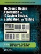 Luciano Markov Lavagno, Luciano Lavagno, Lavagno Luciano, Igor L. Markov, Markov Igor L., Grant Martin... - Electronic Design Automation for Ic System Design, Verification, and