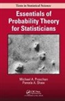 Michael A. Proschan, Michael A. (National Institute of Allerg Proschan, Michael A. Shaw Proschan, Proschan Michael A., Pamela A. Shaw, Shaw Pamela A. - Essentials of Probability Theory for Statisticians