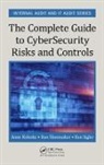 Anne Kohnke, Anne (Lawrence Technological University Kohnke, Anne Shoemaker Kohnke, Kohnke Anne, Dan Shoemaker, Shoemaker Dan... - Complete Guide to Cybersecurity Risks and Controls