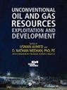 Usman (Cto Ahmed, Usman Meehan Ahmed, Usman Ahmed, Ahmed Usman, D. Nathan Meehan, Meehan D. Nathan - Unconventional Oil and Gas Resources