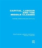 Nicholas Abercrombie, Abercrombie Nicholas, John Urry, John (Lancaster University Urry - Capital, Labour and the Middle Classes