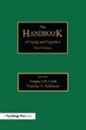 Fergus I. M. Salthouse Craik, Fergus I.m. Salthouse Craik, Fergus I. M. Craik, Fergus I.M. Craik, Craik Fergus I. M., Timothy A. Salthouse... - Handbook of Aging and Cognition